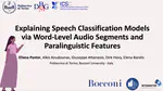 Explaining speech classification models via word-level audio segments and paralinguistic features